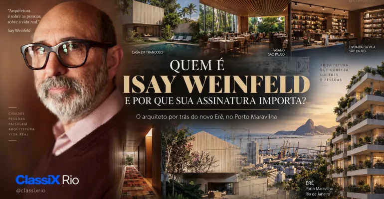 Quem é Isay Weinfeld e por que sua assinatura no Erê pode marcar uma nova fase residencial do Porto Maravilha?