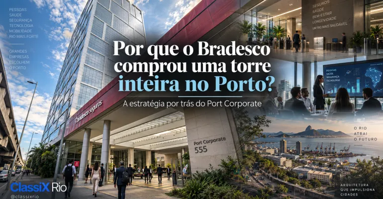 Por que o Bradesco Seguros comprou uma torre inteira na Região Portuária do Rio?